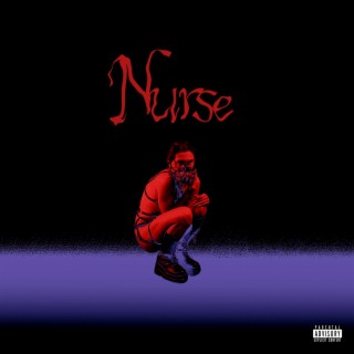 Nurse lyrics | Boomplay Music