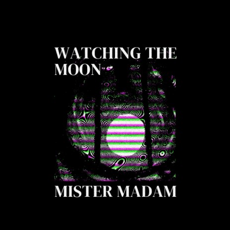 Watching The Moon | Boomplay Music