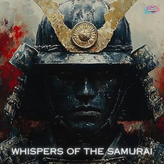 Whispers of the Samurai