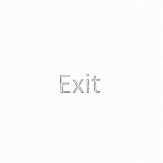 Exit