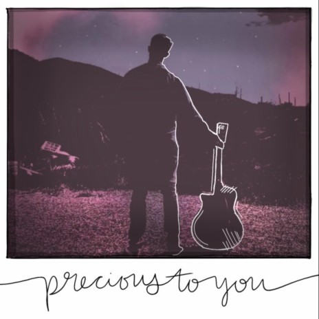 Precious To You | Boomplay Music