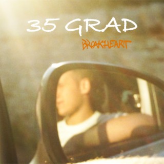 35 Grad lyrics | Boomplay Music