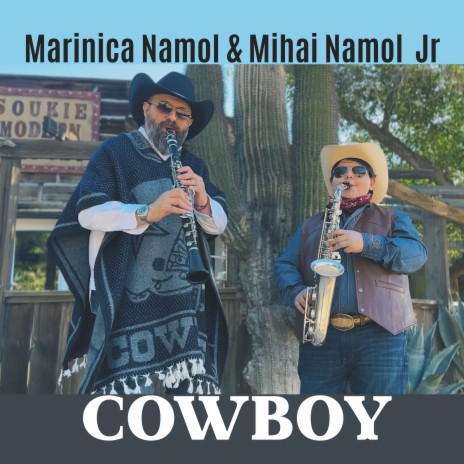 Cowboy ft. Mihai Namol Jr | Boomplay Music