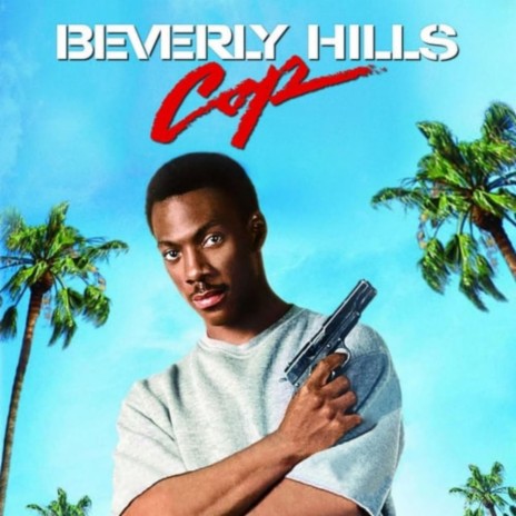 Beverly Hills Cop | Boomplay Music