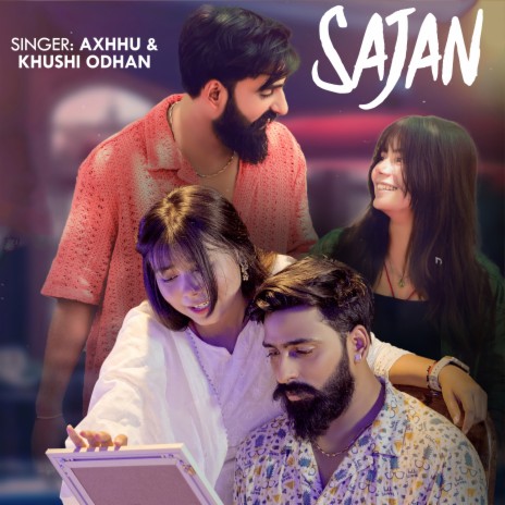 Sajan ft. Khushi Odhane, Pratik & Nandani | Boomplay Music