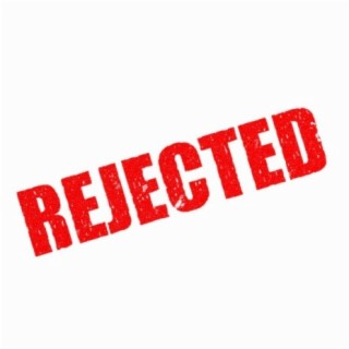 Rejected