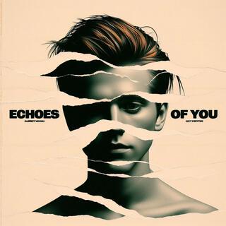 Echoes of You