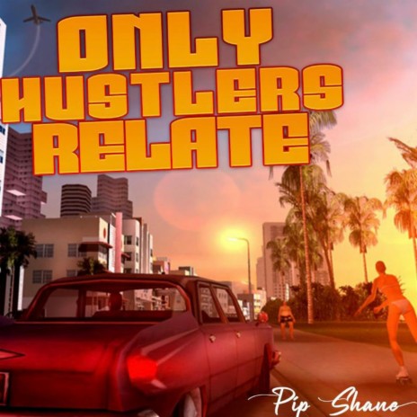 Hustlers Relate | Boomplay Music