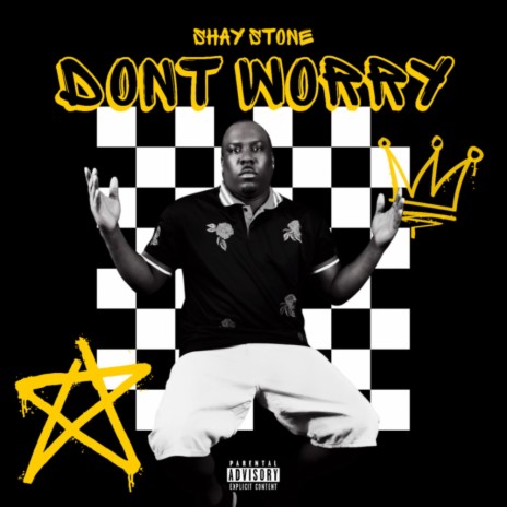 Don't Worry | Boomplay Music