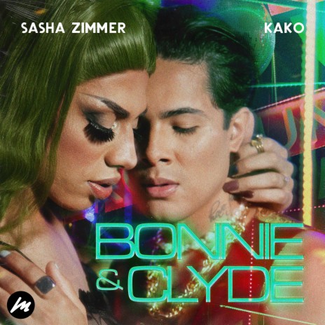 Bonnie & Clyde ft. Kako | Boomplay Music