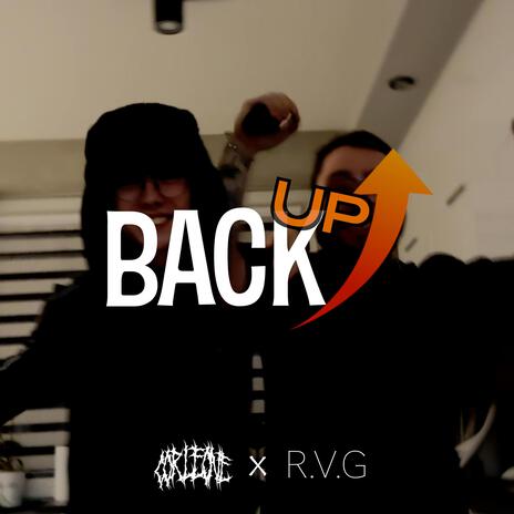 BACK UP ft. R.V.G | Boomplay Music