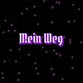 Mein Weg