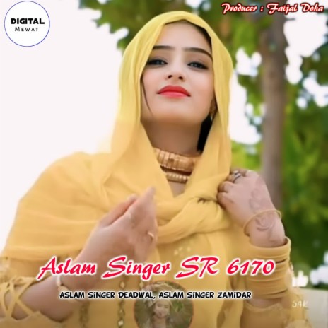 Aslam Singer SR 6170 ft. Aslam Singer Zamidar | Boomplay Music