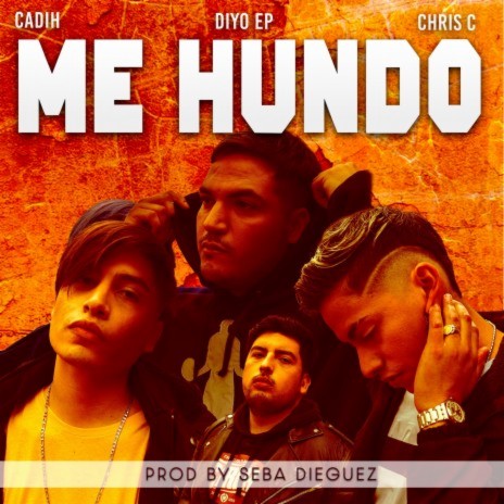 Me Hundo ft. Diyo EP, Cadih & Seba Dieguez | Boomplay Music