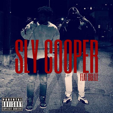 SLY COOPER ft. RicoDaArtist & GGlizz