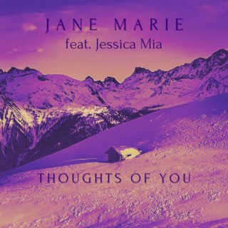 Thoughts of You ft. Jessica Mia lyrics | Boomplay Music