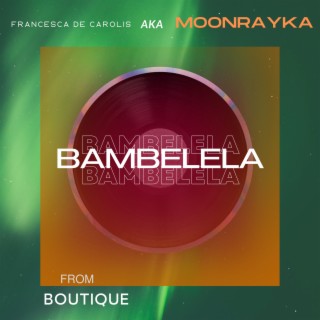 Bambelela