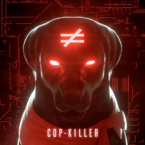 Cop-Killer | Boomplay Music