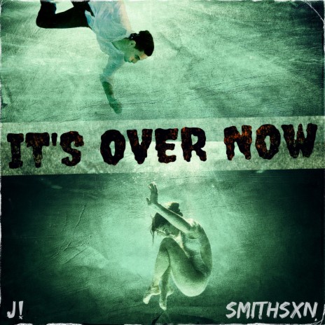 It's Over Now ft. SMITHSXN | Boomplay Music