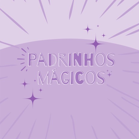 Padrinhos Mágicos (Speed Up) | Boomplay Music