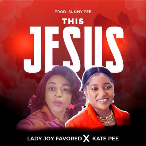 This Jesus ft. Kate pee | Boomplay Music