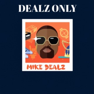 Mike Dealz