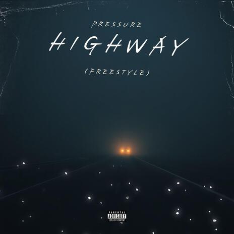 HIGHWAY | Boomplay Music