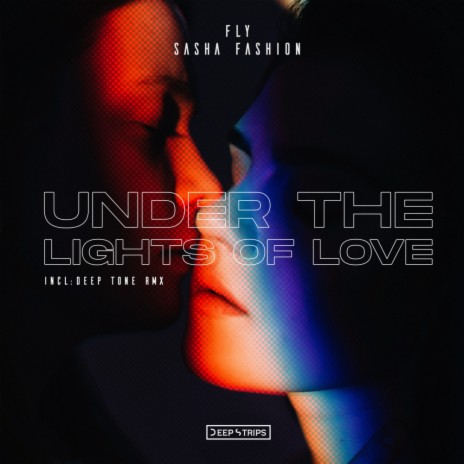 Under The Lights of Love (Original Mix) ft. Sasha Fashion