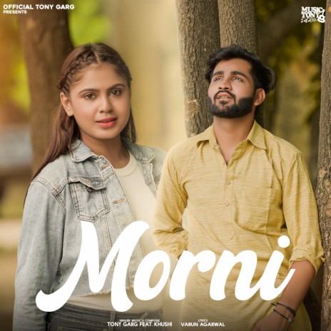 Morni ft. Khushi | Boomplay Music