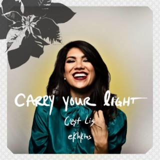 Carry Your Light lyrics | Boomplay Music