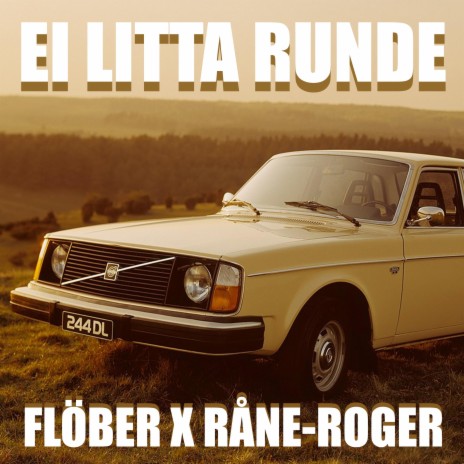 Ei Litta Runde ft. Råne-Roger | Boomplay Music