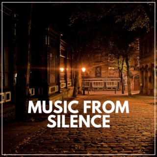 Music from Silence