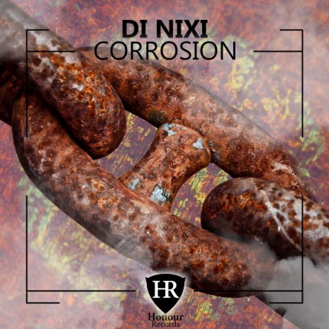 Corrosion | Boomplay Music