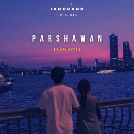 Parshawan - LoFi