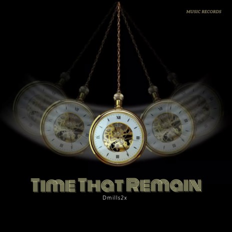 Time That Remain | Boomplay Music