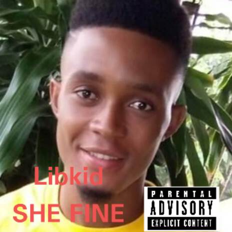 She Fine | Boomplay Music