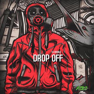 DROP OFF