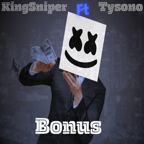 Bonus ft. Tysono | Boomplay Music