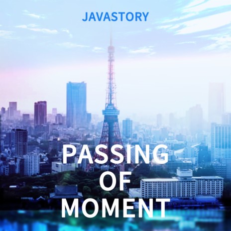 Passing of Moment | Boomplay Music