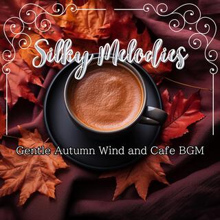 Gentle Autumn Wind and Cafe Bgm