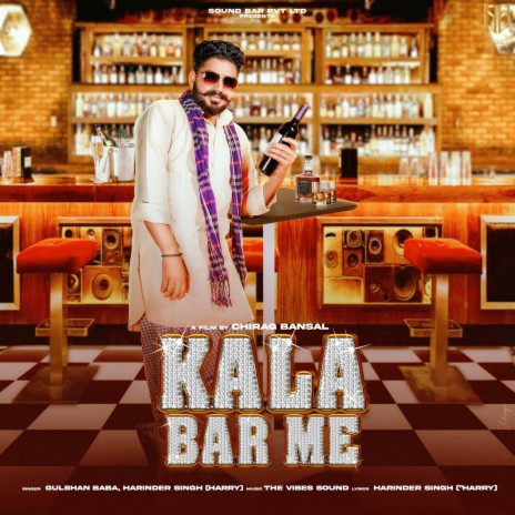 Kala Bar Me ft. Harinder Singh & Kirti Kumar Satta | Boomplay Music