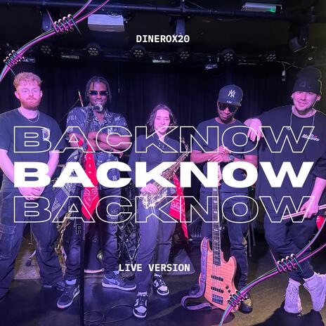 BACK NOW (Live version) | Boomplay Music