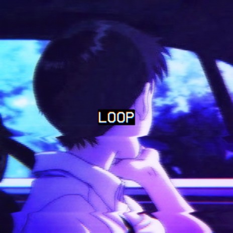 Loop (slowed + reverb)