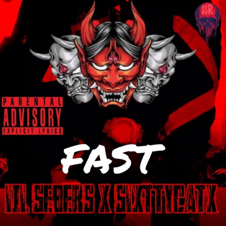 FAST ft. SLXTTYCATX | Boomplay Music