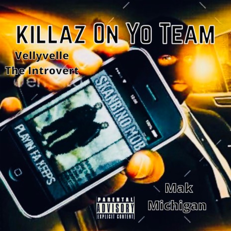 Killaz On Yo Team ft. Mak Michigan | Boomplay Music
