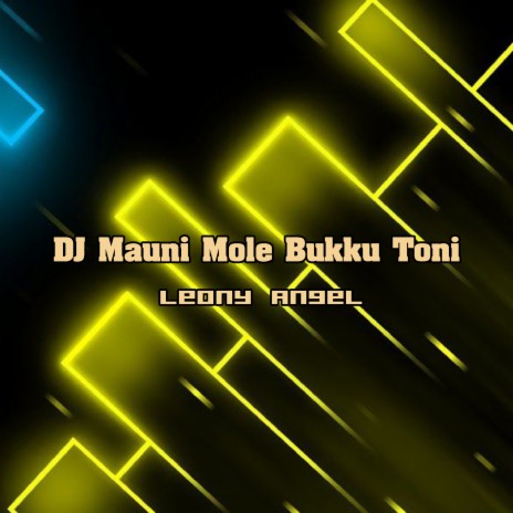 DJ Mauni Mole Bukku Toni | Boomplay Music