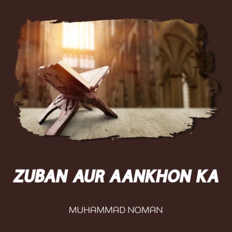 Zuban Aur Aankhon Ka | Boomplay Music