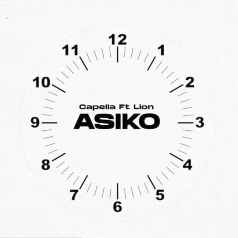 Asiko ft. LION | Boomplay Music