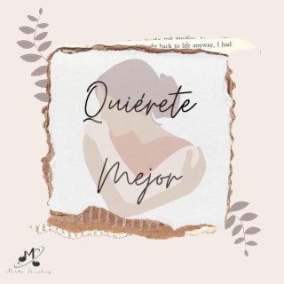 Quiérete mejor