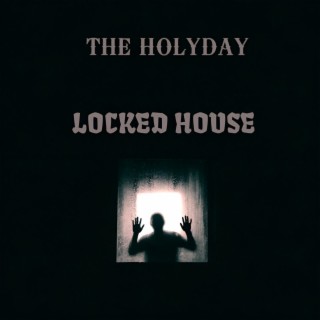 Locked House lyrics | Boomplay Music